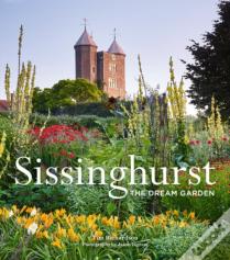 Sissinghurst: The Dream Garden