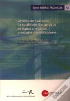 Sistema de avaliação da qualidade dos serviços de águas e resíduos prestados aos utilizadores