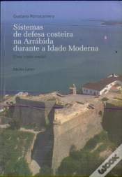 Capa do artigo Sistemas de Defesa Costeira na Arrábida Durante a Idade Moderna