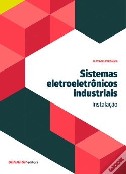 Capa do artigo Sistemas Eletroeletrônicos Industriais - Instalação