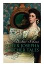 Sister Josepha & Other Tales - Preview