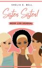 Sister Sister! Book Log Journal - Preview