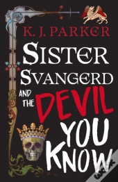 Sister Svangerd And The Devil You Know