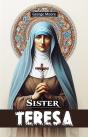Sister Teresa - Preview