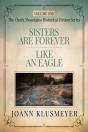 Sisters Are Forever And Like An Eagle - Preview