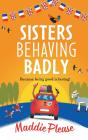 Sisters Behaving Badly - Preview
