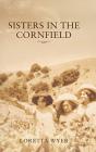 Sisters In The Cornfield - Preview