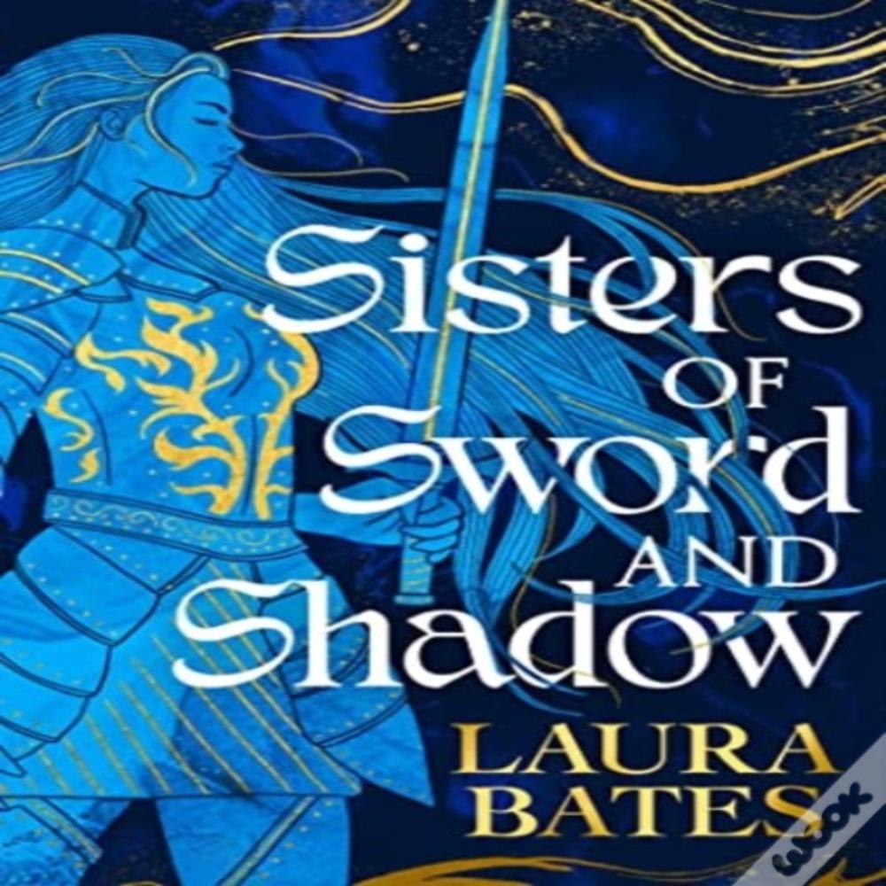 Sisters Of Sword And Shadow