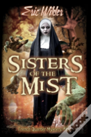 Sisters Of The Mist