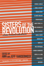 Sisters Of The Revolution - Preview