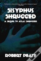 Sisyphus Shrugged