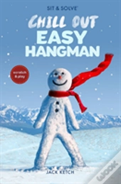 Sit & Solve(R) Chill Out Easy Hangman