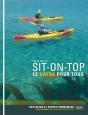 Sit-On-Top ; Le Kayak Pour Tous - Preview