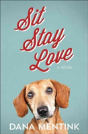 Sit Stay Love - Preview