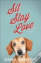Sit Stay Love