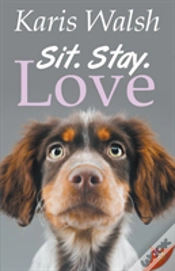 Capa do artigo Sit. Stay. Love.