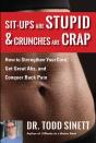 Sit-Ups Are Stupid & Crunches Are Crap - Preview