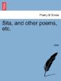 Sita, And Other Poems, Etc. - Preview