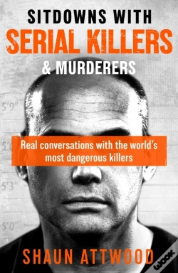 Capa do artigo Sitdowns With Serial Killers & Murderers