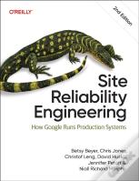 Site Reliability Engineering