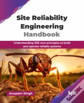 Site Reliability Engineering Handbook