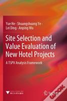 Site Selection And Value Evaluation Of New Hotel Projects