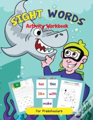 Site Words Activity Workbook For K-1st Grade For Reading Success!