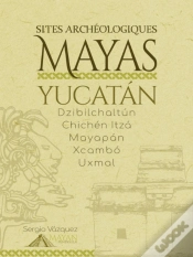 Capa do artigo Sites Archeologiques Mayas - Yucatan