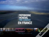 Sites Inscrits Au Patrimoine Mondial Par L'Unesco En France