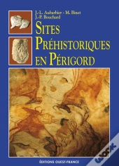 Sites Préhistoriques En Périgord
