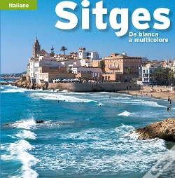 Capa do artigo Sitges, Da Bianca A Multicolore