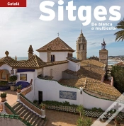 Capa do artigo Sitges, De Blanca A Multicolor