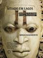 Sitiado Em Lagos - Preview