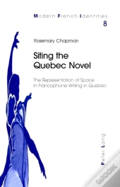 Siting The Quebec Novel