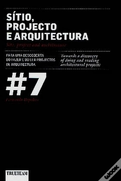 Capa do artigo Sítio Projecto e Arquitectura  - Para uma descoberta do fazer e do ler projectos da arquitectura