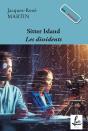 Sitter Island : Les Dissidents - Preview