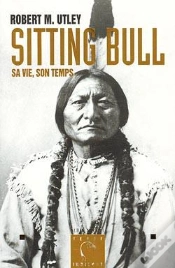 Capa do artigo Sitting Bull, Sa Vie, Son Temps