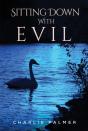Sitting Down With Evil - Preview