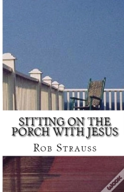 Capa do artigo Sitting On The Porch With Jesus