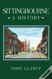 Capa do artigo Sittingbourne: A History