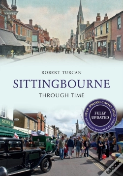 Capa do artigo Sittingbourne Through Time Revised Edition