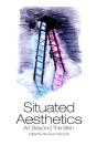 Situated Aesthetics - Preview