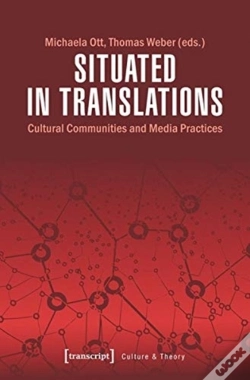 Capa do artigo Situated In Translations Â€“ Cultural Communities And Media Practices