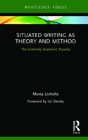 Situated Writing As Theory And Method - Preview