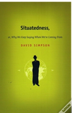 Capa do artigo Situatedness, Or, Why We Keep Saying Where We'Re Coming From