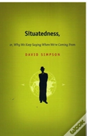 Capa do artigo Situatedness, Or, Why We Keep Saying Where We