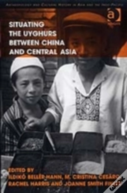 Capa do artigo Situating The Uyghurs Between China And Central Asia