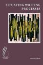 Situating Writing Processes - Preview