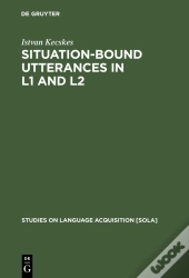 Situation-Bound Utterances In L1 And L2