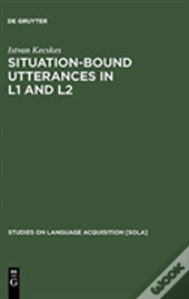 Situation-Bound Utterances In L1 And L2